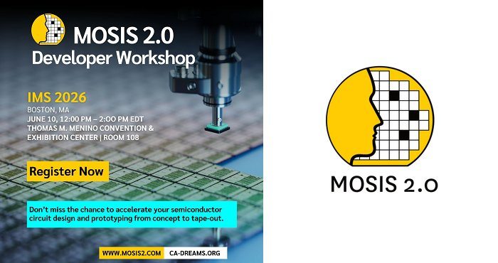 MOSIS 2.0开发者研讨会将在IMS 2026上展示先进半导体原型设计与IC设计