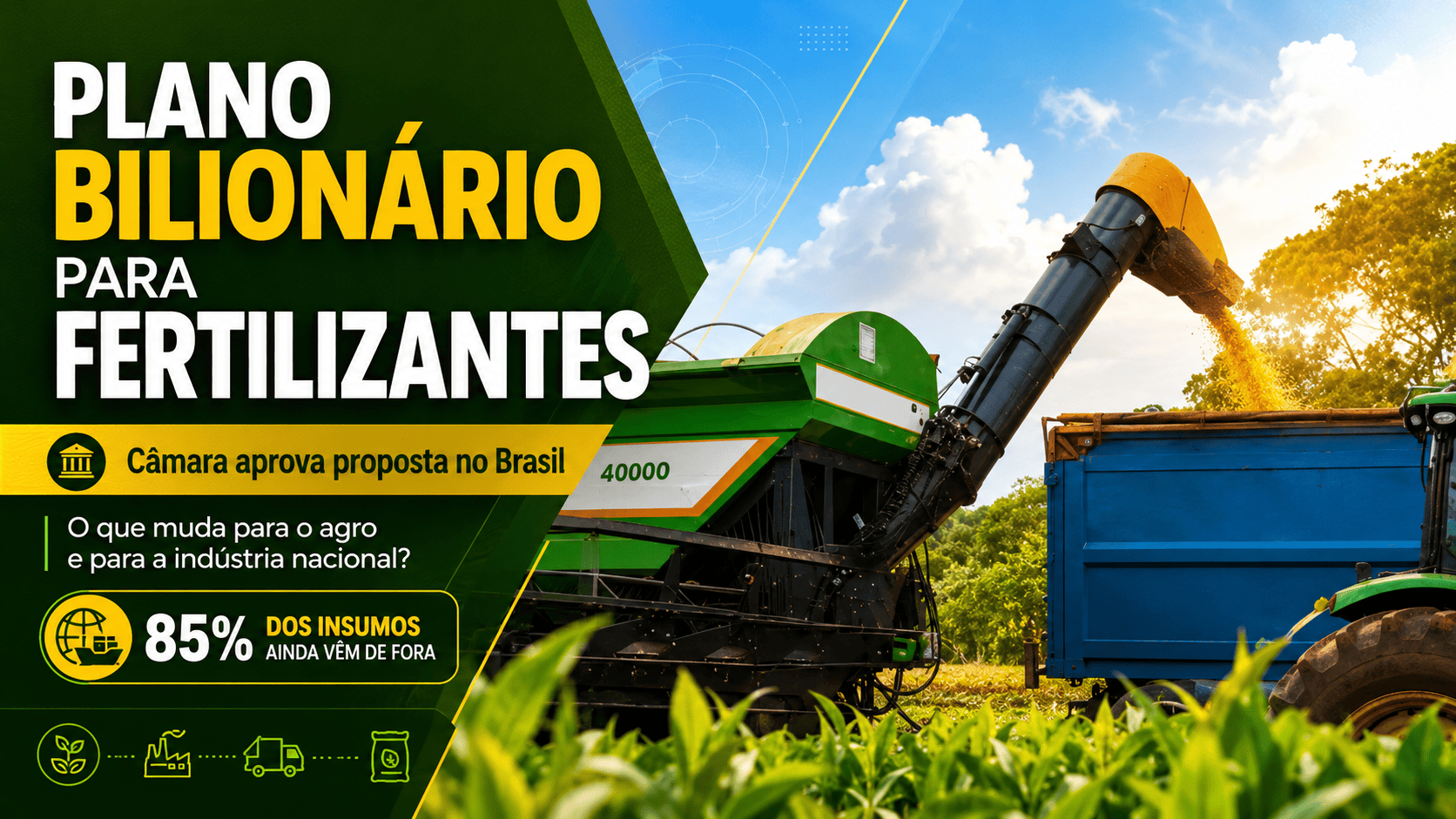 Câmara aprova plano bilionário para fertilizantes no Brasil: o que muda?
