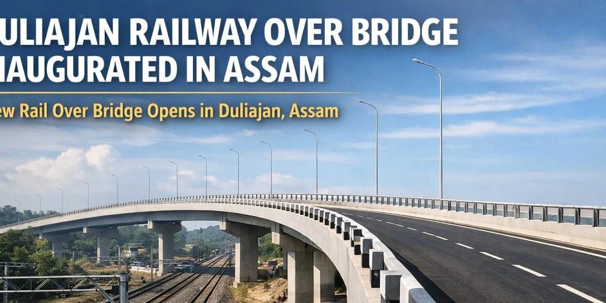 Assam Duliajan Railway Overbridge Opens