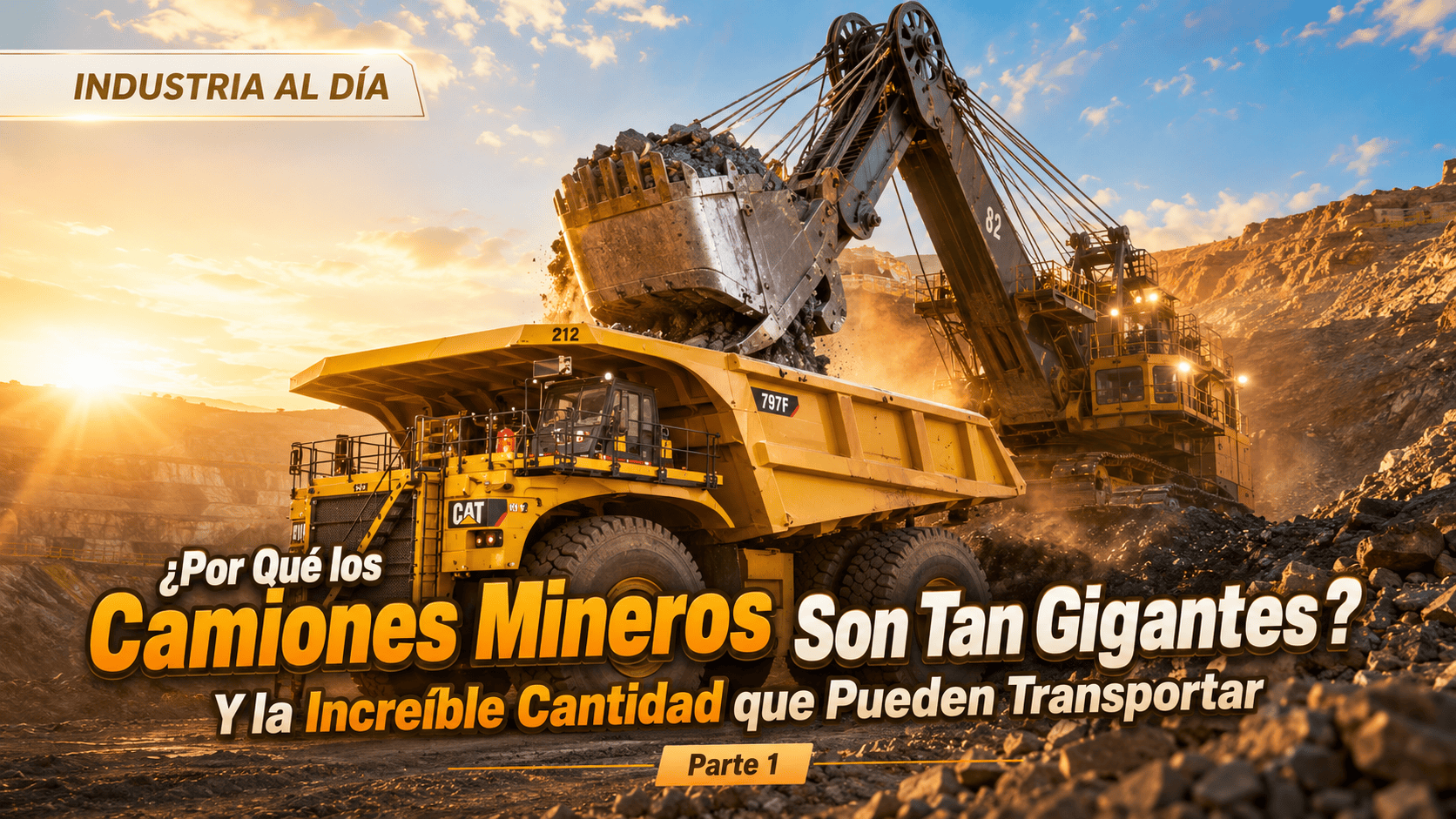 Por Qué los Camiones Mineros Son Tan Gigantes y la Increíble Cantidad que Pueden Transportar - Parte